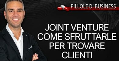 Joint Venture: Cos'è e come funziona